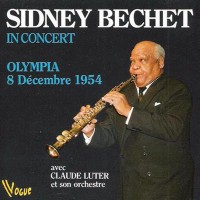 Purchase Sidney Bechet - In Concert Olympia 8 Decembre 1954