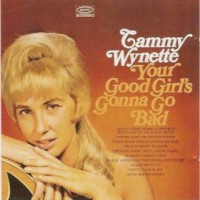 Purchase Tammy Wynette - Your Good Girl's Gonna Go Bad (Vinyl)