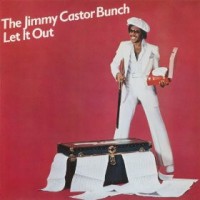 Purchase The Jimmy Castor Bunch - Let It Out (Vinyl)