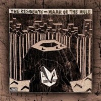 Purchase The Residents - Mark Of The Mole (Remastered 2005)