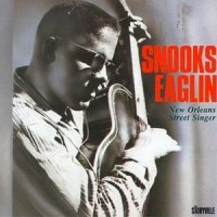 Purchase Snooks Eaglin - New Orleans Street Singer