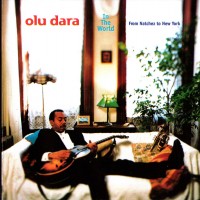 Purchase Olu Dara - In The World: From Natchez To New York