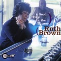 Buy Ruth Brown - A Good Day For The Blues Mp3 Download