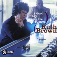 Purchase Ruth Brown - A Good Day For The Blues