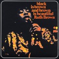 Buy Ruth Brown - Black Is Brown And Brown Is Beautiful (Vinyl) Mp3 Download