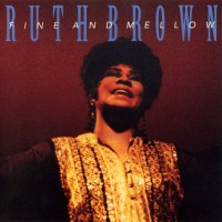 Purchase Ruth Brown - Fine And Mellow