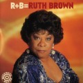 Buy Ruth Brown - R+b = Ruth Brown Mp3 Download