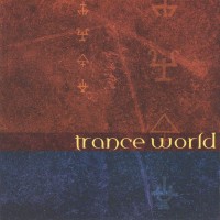 Purchase Earth Trybe - Trance World