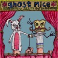 Buy Ghost Mice - All We Got It Each Other Mp3 Download