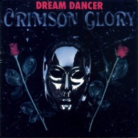 Purchase Crimson Glory - Dream Dancer (CDS)