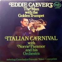 Purchase Eddie Calvert (With Norrie Paramor And His Orchestra) - Italian Carnival (Vinyl)