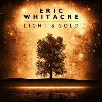 Purchase Eric Whitacre - Light And Gold