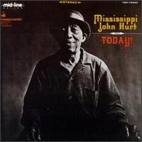 Purchase Mississippi John Hurt - Today! (Vinyl)