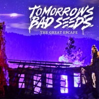 Purchase Tomorrows Bad Seeds - The Great Escape