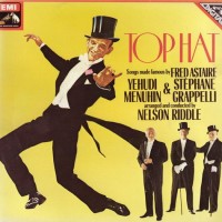 Purchase Yehudi Menuhin & Stephane Grappelli - Top Hat (Remastered 1989)