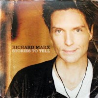 Purchase Richard Marx - Stories To Tell (Walmart Edition) CD1