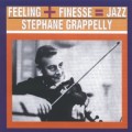 Buy Stephane Grappelli - Feeling + Finesse = Jazz (Vinyl) Mp3 Download