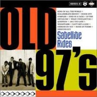 Purchase Old 97's - Satellite Rides