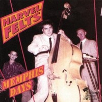 Purchase Narvel Felts - Memphis Days (Reissued 1994)