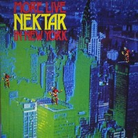 Purchase Nektar - More Live Nektar In New York (Reissued 1991)