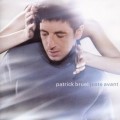 Buy Patrick Bruel - Juste Avant Mp3 Download