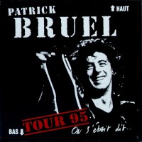 Purchase Patrick Bruel - On S'était Dit... Tour 95