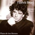 Buy Patrick Bruel - Plaza De Los Heroes Mp3 Download