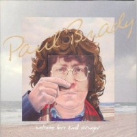 Purchase Paul Brady - Welcome Here Kind Stranger (Vinyl)