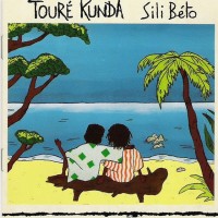 Purchase Toure Kunda - Sili Béto