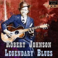 Purchase Robert Johnson - Legendary Blues CD1