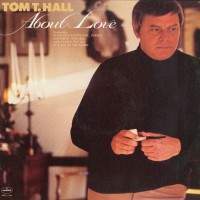 Purchase Tom T. Hall - About Love (Vinyl)