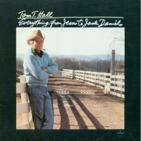 Purchase Tom T. Hall - Everything From Jesus To Jack Daniels (Vinyl)