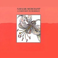 Purchase Natalie Merchant - A Companion To Tigerlily