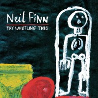 Purchase Neil Finn - Try Whistling This