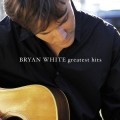 Buy Bryan White - Greatest Hits Mp3 Download