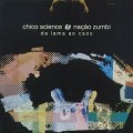 Buy Chico Science & Nação Zumbi - Da Lama Ao Caos Mp3 Download