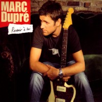 Purchase Marc Dupré - Revenir À Toi