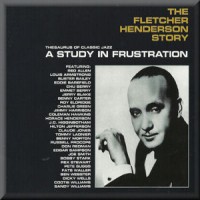 Purchase Fletcher Henderson - A Study In Frustration CD1
