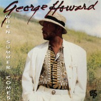 Purchase George Howard - When Summer Comes