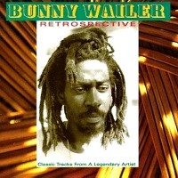 Purchase Bunny Wailer - Retrospective