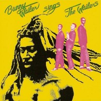 Purchase Bunny Wailer - Sings The Wailers (Vinyl)