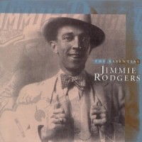 Purchase Jimmie Rodgers - The Essential Jimmie Rodgers