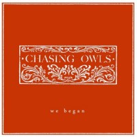Purchase Chasing Owls - We Began