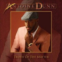 Purchase Antoine Dunn - Truth Of The Matter