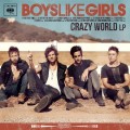 Buy Boys Like Girls - Crazy World (LP) Mp3 Download