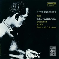 Purchase Red Garland Quintet - High Pressure (with John Coltrane) (Vinyl)