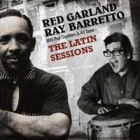 Purchase Red Garland - The Latin Sessions  (With Ray Barretto) (Vinyl)