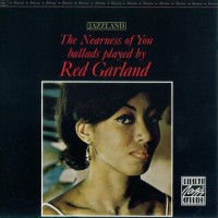 Purchase Red Garland - The Nearness Of You (Vinyl)