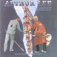 Purchase Arthur Lee - Vindicator (Remastered 2007) (Bonus Tracks)