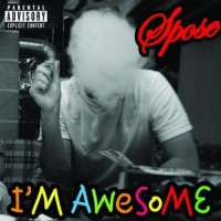 Purchase Spose - I'm Awesome (CDS)